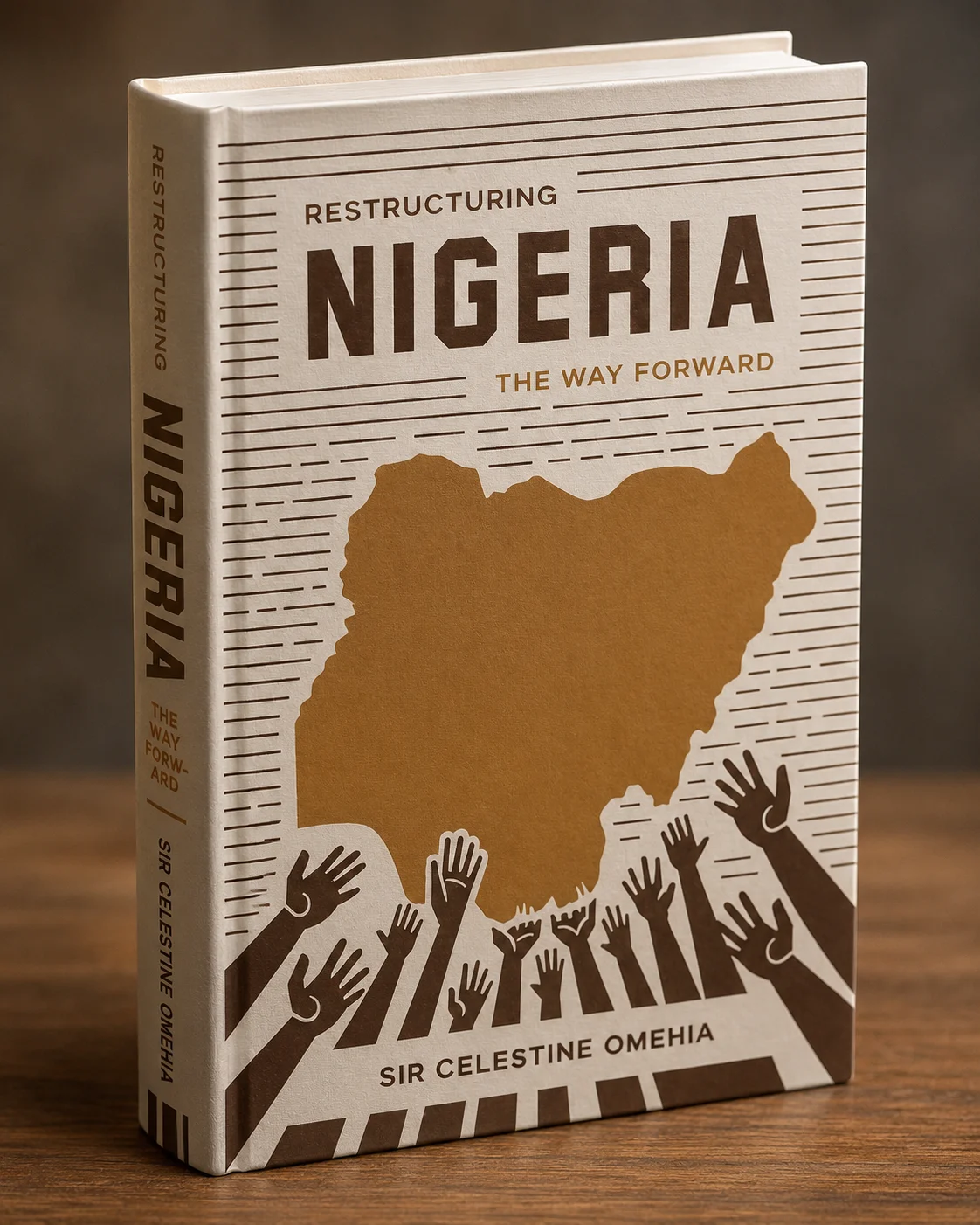 Cover of RESTRUCTURING NIGERIA: THE WAY FORWARD